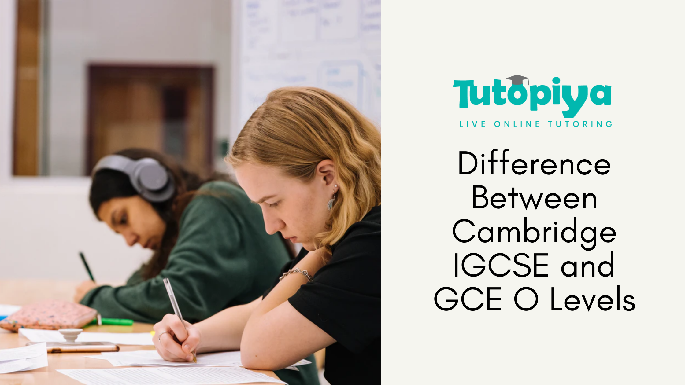 Igcse Vs Gce O Levels The Difference Between Cambridge