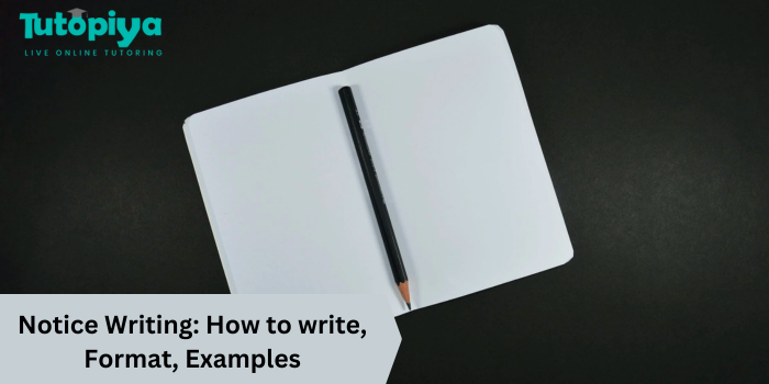 Notice Writing How to write, Format, Examples