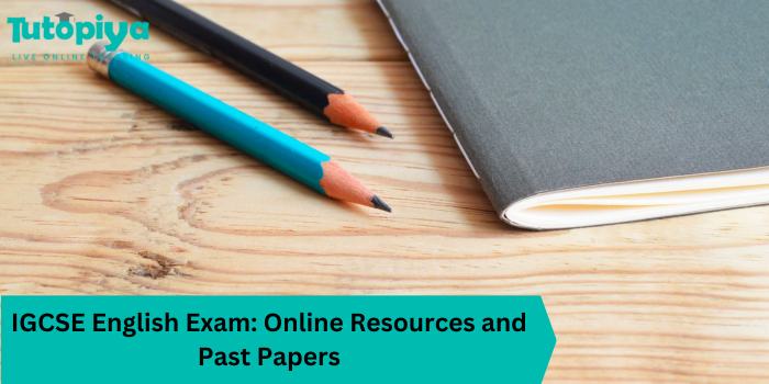 IGCSE English Exam: Online Resources and Past Papers